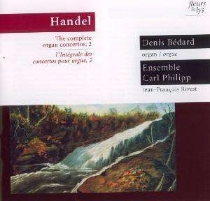 Bédard Denis - Händel: Complete Organ Concertos, V in the group Externt_Lager /  at Bengans Skivbutik AB (4176769)
