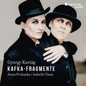 Prohaska Anna / Isabelle Faust - György Kurtág: Kafka-Fragmente Op. 24 in the group CD / Klassiskt,Övrigt at Bengans Skivbutik AB (4177341)
