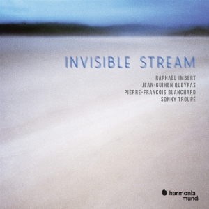 Imbert Raphael / Jean-Guihen Queyras - Invisible Stream in the group CD / Klassiskt,Övrigt at Bengans Skivbutik AB (4177343)