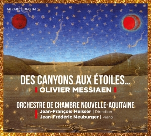 Orchestre De Chambre Nouvelle-Aquitaine - Messiaen: Des Canyons Aux Etoiles in the group CD / Klassiskt,Övrigt at Bengans Skivbutik AB (4177350)