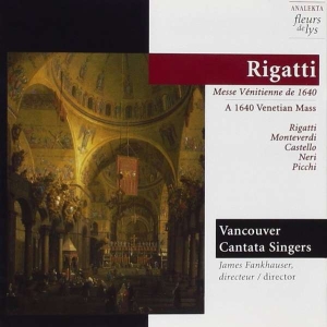 Vancouver Cantata Singers - Rigatti: A 1640 Venetian Mass in the group Externt_Lager /  at Bengans Skivbutik AB (4177437)