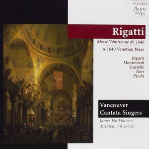 Vancouver Cantata Singers - Rigatti: A 1640 Venetian Mass in the group Externt_Lager / at Bengans Skivbutik AB (4177437)