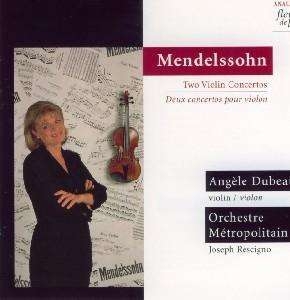 Dubeau Angèle - Mendelssohn: Two Violin Concertos in the group Externt_Lager /  at Bengans Skivbutik AB (4177438)