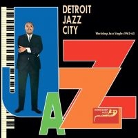 Various Artists - Detroit Jazz City - Workshop Jazz S in the group VINYL / Jazz at Bengans Skivbutik AB (4177726)