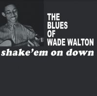Walton Wade - Shake Em On Down in the group VINYL / Jazz at Bengans Skivbutik AB (4177728)