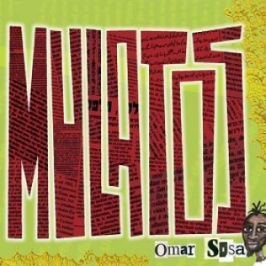 Sosa Omar - Mulatos in the group CD / Jazz/Blues at Bengans Skivbutik AB (4177801)