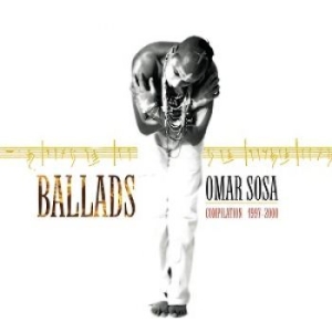 Sosa Omar - Ballads in the group CD / Jazz/Blues at Bengans Skivbutik AB (4177802)