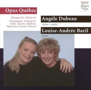 Dubeau Angèle Baril Louise-André - Opus Québec in the group Externt_Lager /  at Bengans Skivbutik AB (4178099)