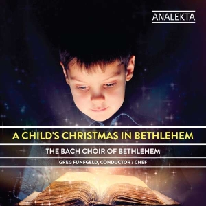 Bach Choir Of Betlehem - A Child's Christmas In Bethlehem in the group CD / Julmusik,Klassiskt at Bengans Skivbutik AB (4178128)