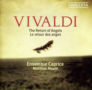 Ensemble Caprice Matthias Maute - Vivaldi: Return Of Angels in the group Externt_Lager /  at Bengans Skivbutik AB (4178161)