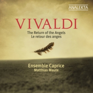 Ensemble Caprice Matthias Maute - Vivaldi: Return Of Angels in the group Externt_Lager / at Bengans Skivbutik AB (4178161)