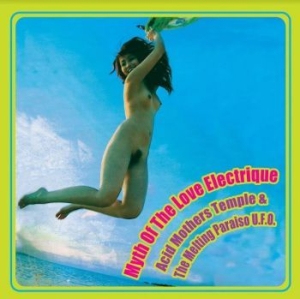 Acid Mothers Temple & The Melting P - Myth Of The Love Electrique (Yellow in the group VINYL / Pop-Rock at Bengans Skivbutik AB (4179715)