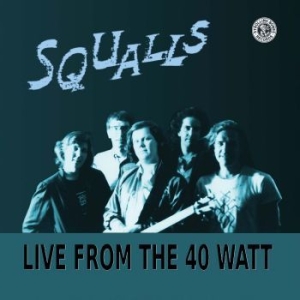 Squalls - Live From The 40 Watt in the group CD / Rock at Bengans Skivbutik AB (4179794)