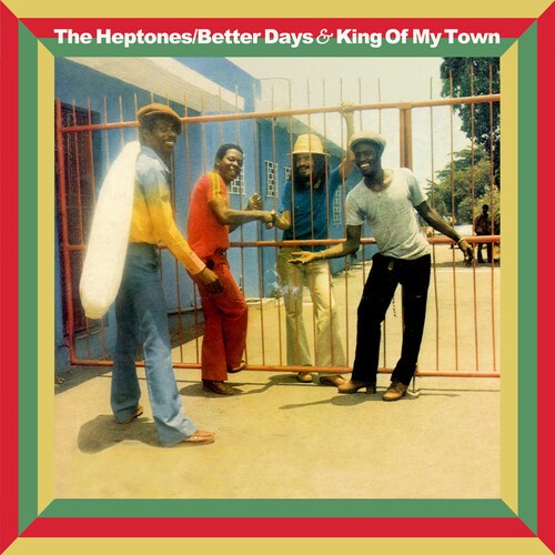 The Heptones - Betters Days And King Of My Town - in the group CD / Reggae at Bengans Skivbutik AB (4179928)
