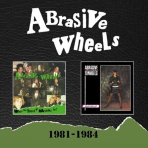 Abrasive Wheels - 1981-1984 - Expanded Ed. in the group OTHER / Övrigt /  at Bengans Skivbutik AB (4179935)