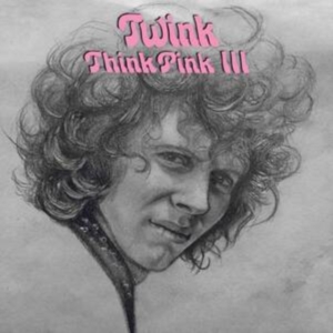 Twink - Think Pink Iii in the group CD / Pop-Rock at Bengans Skivbutik AB (4179957)