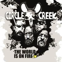 Circle Creek - World Is On Fire (Digipack) in the group CD / Hårdrock/ Heavy metal at Bengans Skivbutik AB (4180019)