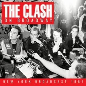 The Clash - On Broadway (Live Broadcast 1981) in the group CD / Rock at Bengans Skivbutik AB (4180023)