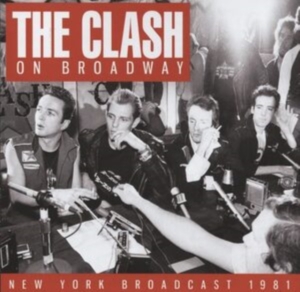 The Clash - On Broadway (Live Broadcast 1981) in the group CD / Pop-Rock at Bengans Skivbutik AB (4180023)