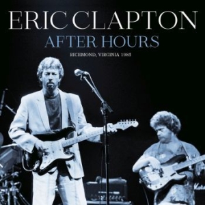 Clapton Eric - After Hours - 2 Cd (Live Broadcast in the group CD / Pop-Rock at Bengans Skivbutik AB (4180027)
