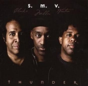 S.M.V. (Stanley Clarke & Marcu - Thunder in the group CD / Jazz/Blues at Bengans Skivbutik AB (4180034)