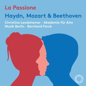 Beethoven Ludwig Van Haydn Josep - Beethoven, Haydn & Mozart: La Passi in the group Externt_Lager / at Bengans Skivbutik AB (4180420)