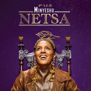 Minyeshu - Netsa in the group CD / World Music at Bengans Skivbutik AB (4180422)