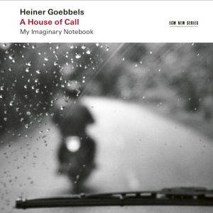 Goebbels Heiner - A House Of Call in the group Externt_Lager /  at Bengans Skivbutik AB (4180639)