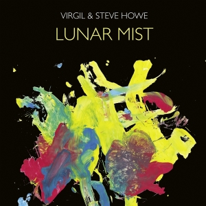 Virgil & Steve Howe - Lunar Mist in the group CD / Hårdrock at Bengans Skivbutik AB (4180915)