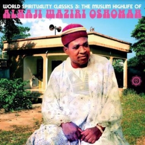 Oshomah Alihaji Waziri - Muslim Highlife Of Alhaji Waziri Os in the group VINYL / Worldmusic/ Folkmusik at Bengans Skivbutik AB (4181200)