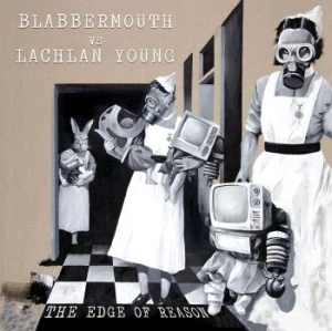 Blabbermouth Vs. Murray Lachlan You - Edge Of Reason in the group CD / Rock at Bengans Skivbutik AB (4181330)