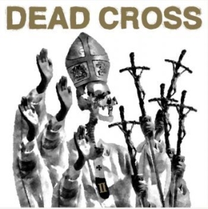 Dead Cross - Ii in the group CD / Pop-Rock at Bengans Skivbutik AB (4181776)