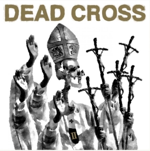 Dead Cross - Ii in the group CD / Pop-Rock at Bengans Skivbutik AB (4181776)