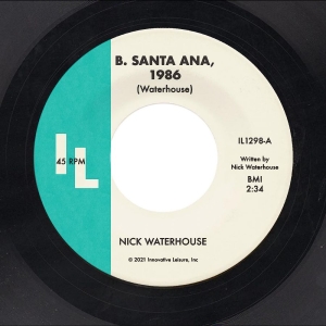Waterhouse Nick - B. Santa Ana B/W Pushing Too Hard in the group VINYL / Pop-Rock at Bengans Skivbutik AB (4181971)