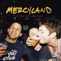 Mercyland - We Never Lost A Single Game in the group VINYL / Hårdrock,Pop-Rock at Bengans Skivbutik AB (4182025)