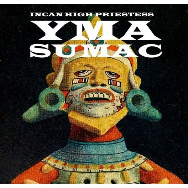 Yma Sumac - Incan High Priestess in the group VINYL / Pop at Bengans Skivbutik AB (4182036)