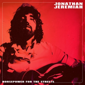 Jeremiah Jonathan - Horsepower For The Streets in the group VINYL / Pop-Rock at Bengans Skivbutik AB (4182038)