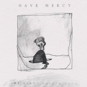 Have Mercy - Earth Pushed Back in the group VINYL / Pop at Bengans Skivbutik AB (4182041)