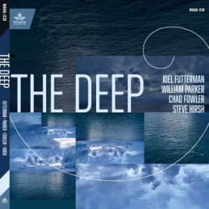 Futterman Joel William Parker Ch - The Deep in the group CD / Jazz/Blues at Bengans Skivbutik AB (4182065)
