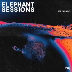 Elephant Sessions - For The Night in the group CD / Rock at Bengans Skivbutik AB (4182071)