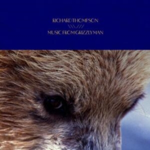 Richard Thompson - Music From Grizzly Man in the group VINYL / Pop-Rock at Bengans Skivbutik AB (4182111)