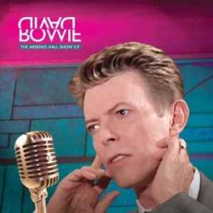 Bowie David - The Arsenio Hall Show Ep in the group VINYL / Pop at Bengans Skivbutik AB (4182118)