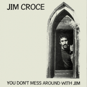 Jim Croce - You Don't Mess Around With Jim in the group VINYL / Pop-Rock at Bengans Skivbutik AB (4182126)