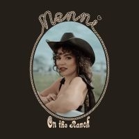 Nenni Emily - On The Ranch (Indie Exclusive, Auto in the group VINYL / Country at Bengans Skivbutik AB (4182254)