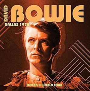 Bowie David - Dallas 1978 - Isolar Ii World Tour in the group VINYL / Rock at Bengans Skivbutik AB (4182278)