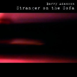Barry Adamson - Stranger On The Sofa in the group VINYL / Rock at Bengans Skivbutik AB (4182290)