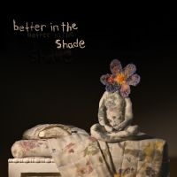 Patrick Watson - Better In The Shade in the group CD / Dance-Techno,Pop-Rock at Bengans Skivbutik AB (4182381)