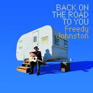 Johnston Freedy - Back On The Road To You in the group VINYL / Country at Bengans Skivbutik AB (4182871)