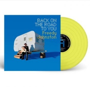 Johnston Freedy - Back On The Road To You (Yellow) in the group VINYL / Country at Bengans Skivbutik AB (4182872)
