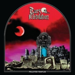 Dark Meditation - Polluted Temples (Black & White Vin in the group VINYL / Hårdrock at Bengans Skivbutik AB (4182901)